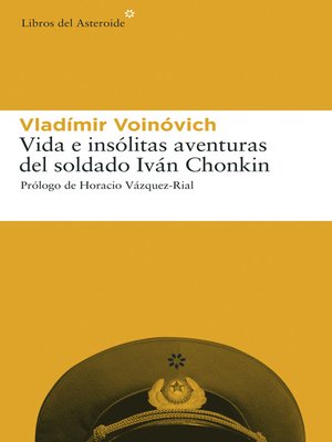 cover image of Vida e insólitas aventuras del soldado Iván Chonkin